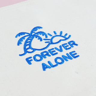 Forever Alone Embroidered Zip Pouch